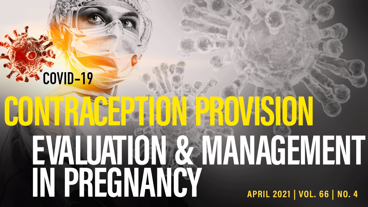 Evaluation & Management of COVID-19 in Pregnancy