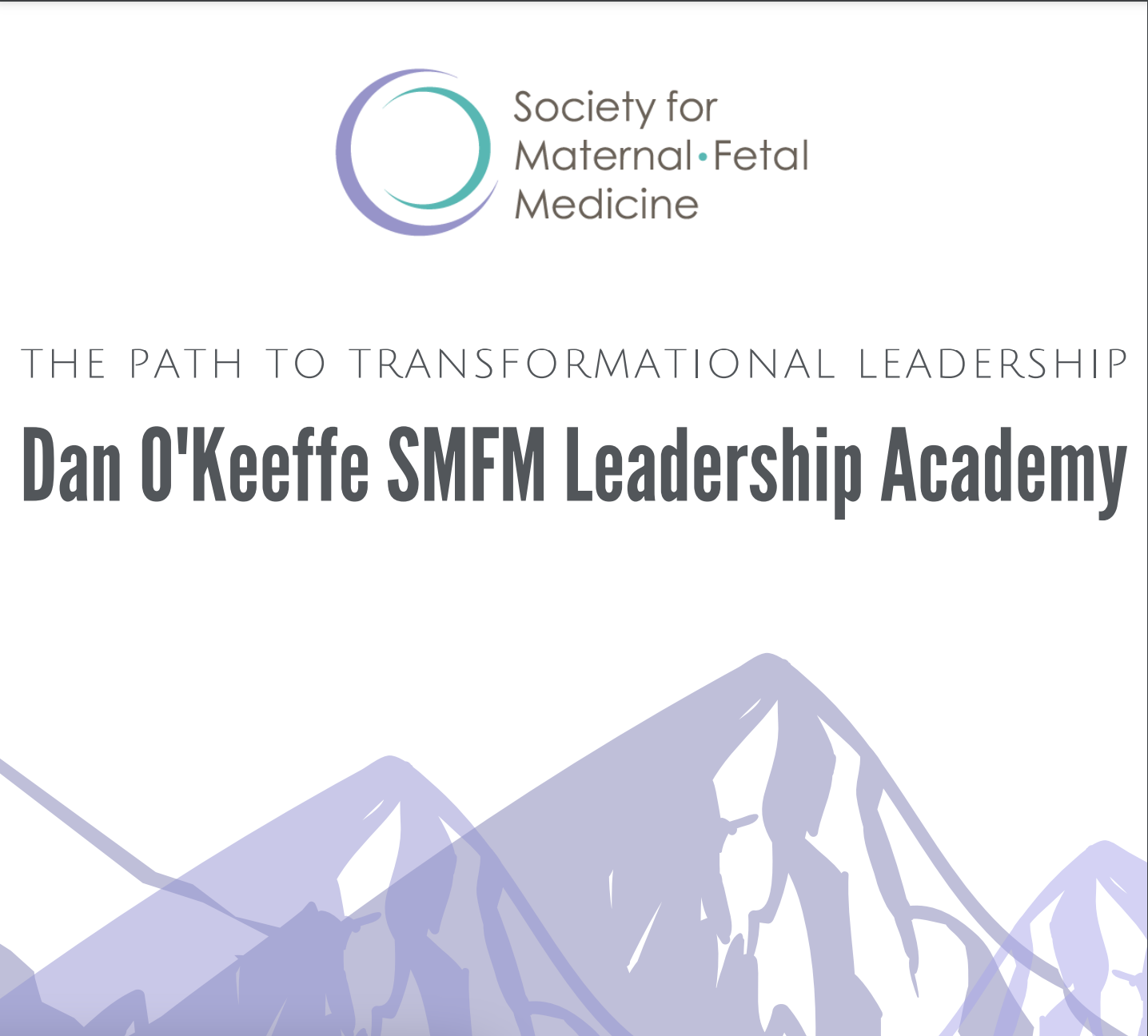 The Dan O'Keefe SMFM Leadership Academy